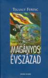 Tolvaly Ferenc - Mag�nyos �vsz�zad