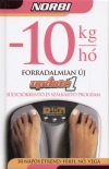 Schobert Norbert - -10 kg/h� - Forradalmian �j update 1 s�lycs�kkent� �s sz�lk�s�t� program