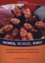 Dr. Tim�r Eszter - Words, words, words