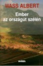 Wass Albert - Ember az orsz�g�t sz�l�n