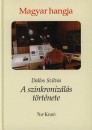 Dallos Szilvia - Magyar hangja - A szinkroniz�l�s t�rt�nete
