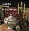 Szab� Margit(Szerk.) - G�d�ll�i kir�lyi szak�csk�nyv