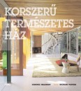 Dominic Bradbury - Korszer� term�szetes h�z