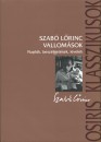 Szab� L�rinc - Vallom�sok