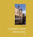 Klein Rudolf - A Doh�ny utcai zsinag�ga