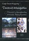 Cs�ji L�szl� Kopp�ny - T�nd�rek kihal�f�lben 1-3.