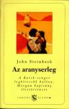 John Steinbeck - Az aranyserleg