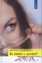 Agnes Desarthe - Kit �rdekel a szerelem?!