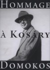 Ferch Magda(Szerk.) - Hommage � Kos�ry Domokos
