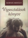 Kornis Mih�ly - Vigasztal�sok k�nyve
