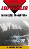 Leo Kessler - Menek�l�s Moszkv�b�l