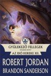 Robert Jordan - Brandon Sanderson - Gy�lekez� fellegek II.