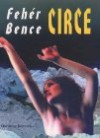Feh�r Bence - Circe