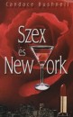 Candace Bushnell - Szex �s New York