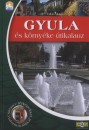 Dr. Czegl�di Imre - Gyula �s k�rny�ke �tikalauz