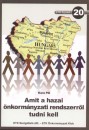 Kara P�l - Amit a hazai �nkorm�nyzati rendszerr�l tudni kell