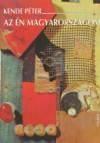 Dr. Kende P�ter - Az �n Magyarorsz�gom