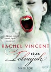 Rachel Vincent - L�lektolvajok
