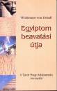 Woldemar Von Uxkull - Egyiptom beavat�si �tja
