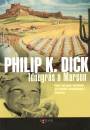 Philip K. Dick - Id�ugr�s a Marson