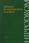 Demcs�k Katalin - Imre Zolt�n - Sz�nh�z �s szociol�gia hat�r�n