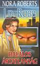 Nora Roberts - Hal�los �rtatlans�g