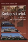 Dab�czy Andr�s - Rig�czki Csaba - Budapesti s�t�k - �tikalauz b�lyegbar�toknak