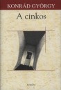 Konr�d Gy�rgy - A cinkos