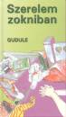 Gudule - Szerelem zokniban