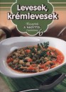 Nagy M�ria(Szerk.) - Levesek, kr�mlevesek