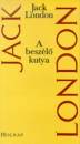 Jack London - A besz�l� kutya