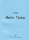 Nyikolaj Vasziljevics Gogol - Bulba T�r�sz
