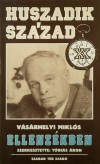 V�s�rhelyi Mikl�s - Ellenz�kben