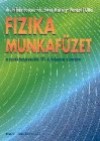 Erlich Ferenc - So�s K�roly - Venczel Ott� - Fizika munkaf�zet a szakk�z�piskol�k 10. �vfolyama sz�m�ra