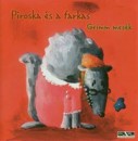 Heigl Lilla - Piroska �s a farkas - Grimm mes�k