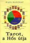 Hajo Banzhaf - Tarot, a H�s �tja
