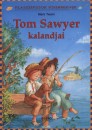 Mark Twain - Tom sawyer kalandjai