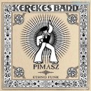 Kerekes Band - Pimasz