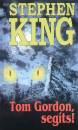 Stephen King - Tom Gordon, seg�ts!