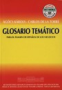 Ag�cs K�roly - Dr. Carlos De La Torre Maicas - Glosario tematico