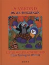Hana Doskocilov� - A vakond �s az �vszakok