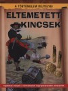 John Malam - Eltemetett kincsek