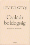 Lev Nikolajevics Tolsztoj - Csal�di boldogs�g