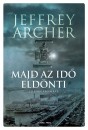 Jeffrey Archer - Majd az id� eld�nti