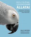 Sally Boysen - Bolyg�nk legokosabb �llatai