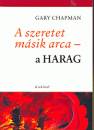 Gary Chapman - A szeretet m�sik arca - a harag