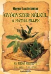 Magyar L�szl� Andr�s - Gy�gyszer n�lk�l a n�tha ellen