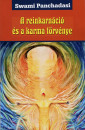 Swami Panchadasi - A reinkarn�ci� �s a karma t�rv�nye