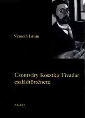 N�meth Istv�n - Csontv�ry Kosztka Tivadar csal�dt�rt�nete