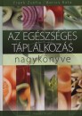 Borics Kata - Frank Zs�fia - Az eg�szs�ges t�pl�lkoz�s nagyk�nyve